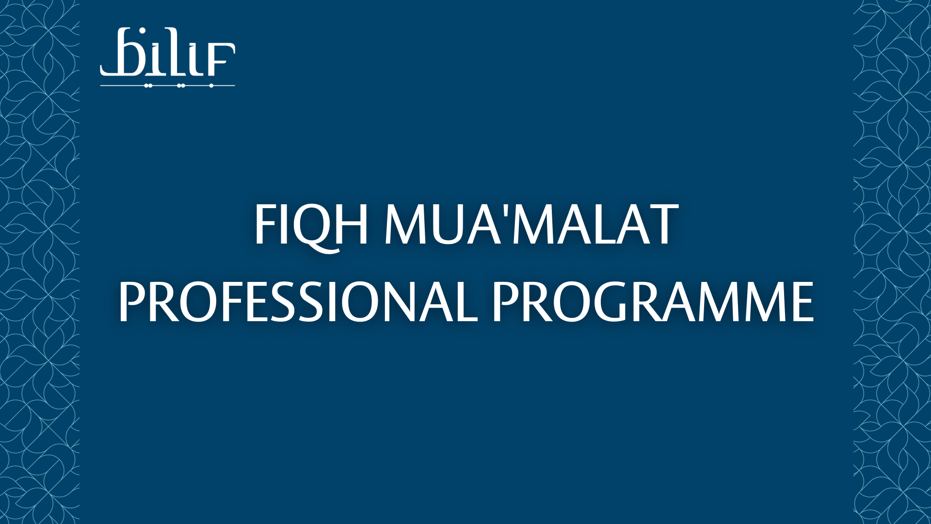 Fiqh Mu’amalat Professional Programme